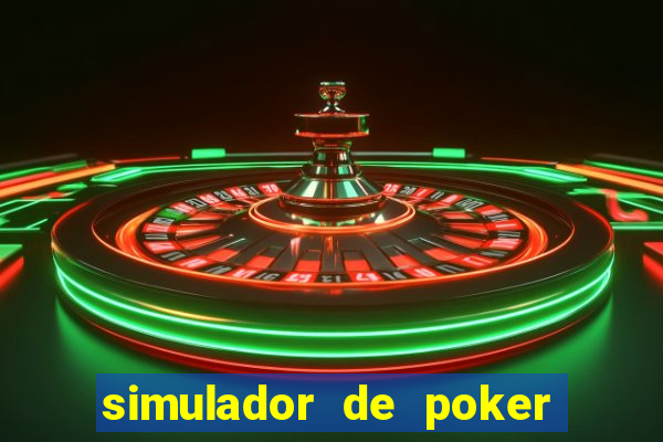 simulador de poker texas holdem gratis